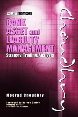 Seller image for Bank Asset & Liability Management: Strategy, Trading, Analysis (Wiley Finance) for sale by Studibuch