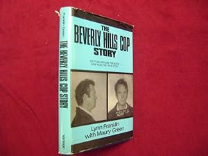 Seller image for The Beverly Hills Cop Story. Inscribed by the author. for sale by BookMine