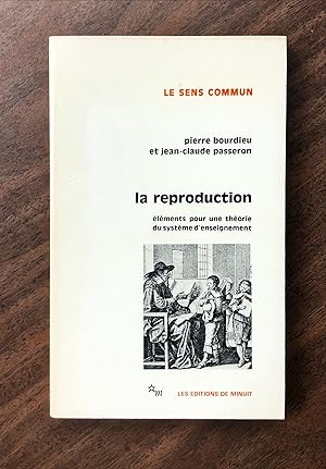 La reproduction: Éléments pour une théorie du système d'enseignement