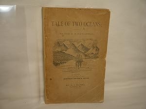 Seller image for A Tale of Two Oceans; a New Story by and Old Californian for sale by curtis paul books, inc.