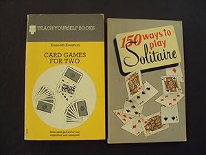 Imagen del vendedor de 2 PBs Card Games For Two by Kenneth Konstam; 150 Ways To Play Solitaire by Alphonse Mayse Jr a la venta por Joseph M Zunno