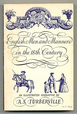 Bild des Verkufers fr English Men and Manners in the Eighteenth Century zum Verkauf von Between the Covers-Rare Books, Inc. ABAA