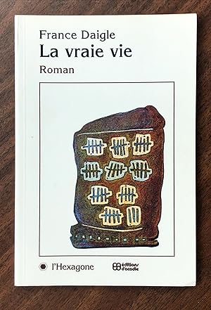 Seller image for LA VRAIE VIE for sale by La Bouquinerie  Dd