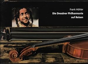 Bild des Verkufers fr Die Dresdner Philharmonie auf Reisen 1992 - 2002 zum Verkauf von Flgel & Sohn GmbH