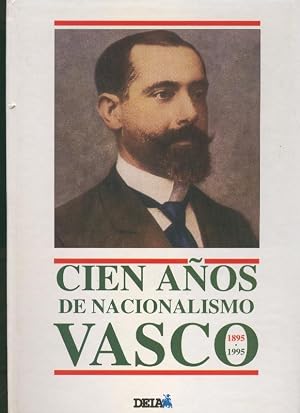 Imagen del vendedor de Cien a�os de nacionalismo vasco 1895-1995 a la venta por El Boletin