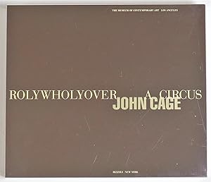Rolywholyover A Circus for Museum by John Cage The Museum of Contemporary Art Los Angeles Septemb...