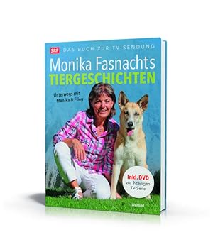 Imagen del vendedor de Monika Fasnachts Tiergeschichten: Unterwegs mit Monika und Filou a la venta por buchlando-buchankauf