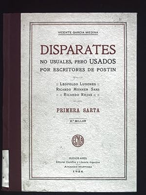 Imagen del vendedor de Disparates no usuales, Pero Usados por Escritores de Postin. Pimera Sarta. a la venta por books4less (Versandantiquariat Petra Gros GmbH & Co. KG)