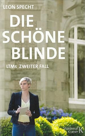 Seller image for Die schne Blinde: LTMs zweiter Fall for sale by buchlando-buchankauf