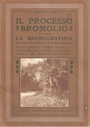 Il Processo Bromolio ovvero la Bromoleotipia - Studio completo teorico pratico con esempi dimostr...