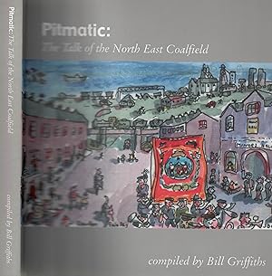 Seller image for Pitmatic: The Talk of the North East Coalfield for sale by Barter Books Ltd