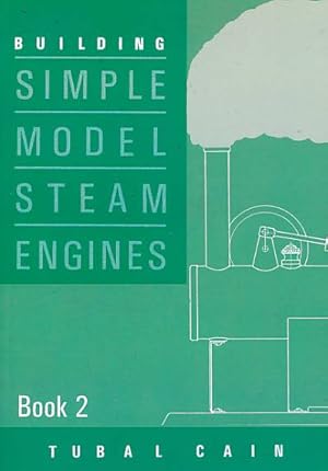 Bild des Verkufers fr Building Simple Model Engines. Book 2 zum Verkauf von Barter Books Ltd