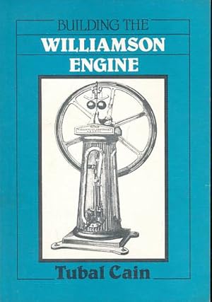 Bild des Verkufers fr Building the Williamson Engine zum Verkauf von Barter Books Ltd