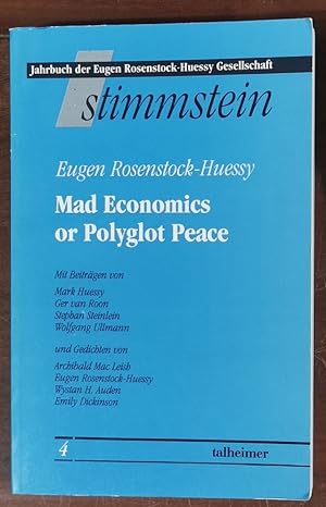 Jahrbuch der Eugen-Rosenstock-Huessy-Gesellschaft - Stimmstein / Eugen Rosenstock-Huessy - Mad Ec...