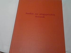 Bild des Verkufers fr Studien zur altgyptischen Keramik. Dt. Archolog. Inst., Abt. Kairo. Hrsg. von Dorothea Arnold zum Verkauf von Versandhandel Rosemarie Wassmann