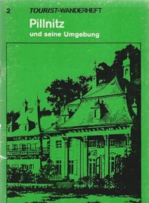 Seller image for Pillnitz und seine Umgebung. Wanderheft ; 2 for sale by Schrmann und Kiewning GbR