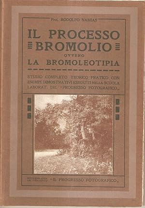 Il Processo Bromolio ovvero la Bromoleotipia - Studio completo teorico pratico con esempi dimostr...