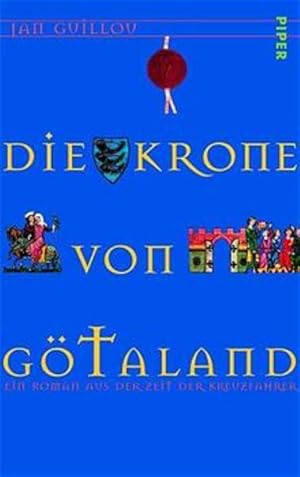 Imagen del vendedor de Die Krone von Gtaland: Ein Roman aus der Zeit der Kreuzfahrer a la venta por Buchhandlung Loken-Books