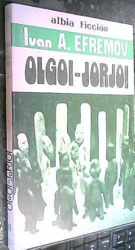 Seller image for Olgoi-Jorjoi y otros relatos for sale by Librera La Candela