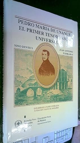 Imagen del vendedor de Pedro Mara de Unanue, el primer tenor vasco universal a la venta por Librera La Candela