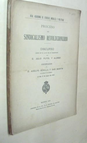 Imagen del vendedor de Proceso del sindicalismo revolucionario. Discurso ledo en el acto de su recepcin por . y contestacin de . a la venta por Librera La Candela