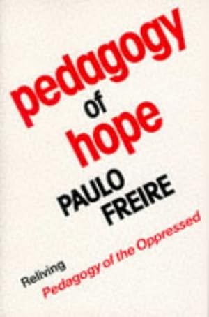 Seller image for Pedagogy of Hope: Reliving Pedagogy of the Oppressed for sale by Pieuler Store