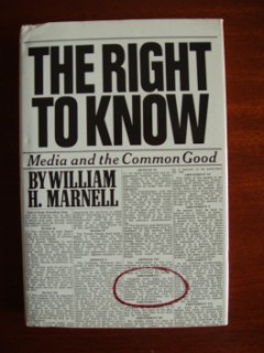 The Right To Know - Media and the Common Good