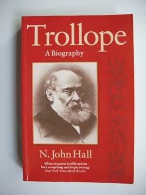 Trollope - A Biography