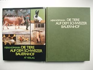 Die Tiere auf dem Schweizer Bauernhof