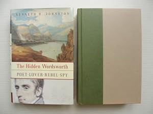 The Hidden Wordsworth - Poet, Lover, Rebel, Spy