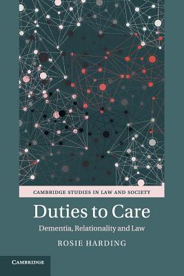 Image du vendeur pour Duties to Care: Dementia, Relationality and Law (Paperback or Softback) mis en vente par BargainBookStores