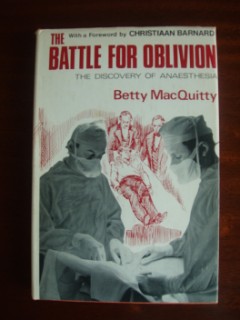 The Battle For Oblivion - The Discovery Of Anaesthesia