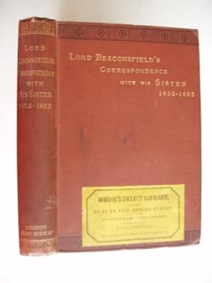 Image du vendeur pour Lord Beaconsfield's Correspondence with His Sister 1832-1852 mis en vente par Goldring Books