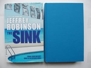 Seller image for The Sink - Terror, Crime and Dirty Money in the Offshore World for sale by Goldring Books