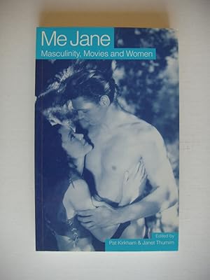 Seller image for Me Jane - Masculinity, Movies and Women for sale by Goldring Books