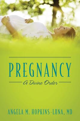 Imagen del vendedor de Pregnancy: A Divine Order (Paperback or Softback) a la venta por BargainBookStores