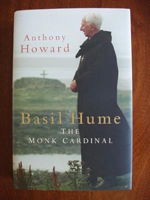 Basil Hume - The Monk Cardinal