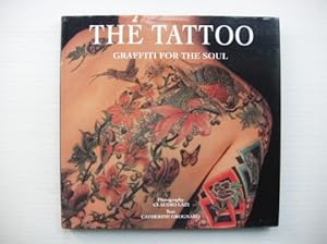 Seller image for The Tattoo - Graffiti for the Soul for sale by Goldring Books