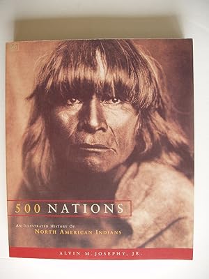 500 Nations - An Illustrated History of North American Indians