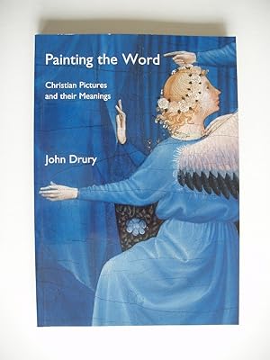 Painting the Word - Christian Pictures and Their Meanings