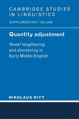 Seller image for Quantity Adjustment: Vowel Lengthening and Shortening in Early Middle English (Paperback or Softback) for sale by BargainBookStores