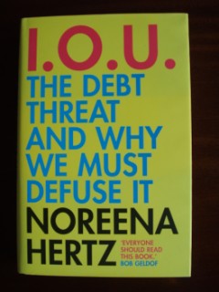 Seller image for I.O.U. - The Debt Threat And Why We Must Defuse It for sale by Goldring Books