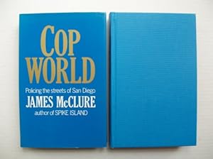 Imagen del vendedor de Cop World - Policing the Streets of San Diego a la venta por Goldring Books