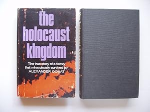 The Holocaust Kingdom - A Memoir