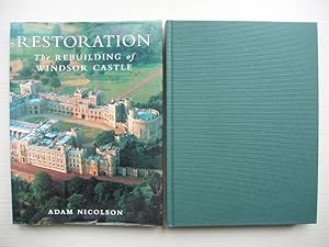 Restoration - The Rebuilding of Windsor Castle