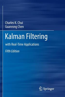 Image du vendeur pour Kalman Filtering: With Real-Time Applications (Paperback or Softback) mis en vente par BargainBookStores