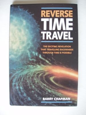 Immagine del venditore per Reverse Time Travel venduto da Goldring Books
