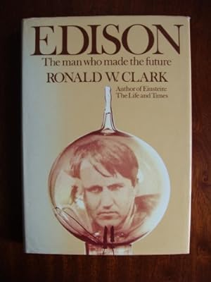 Seller image for Edison - The Man Who Made the Future for sale by Goldring Books
