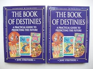 Imagen del vendedor de The Book of Destinies - A Practical Guide to Predicting the Future a la venta por Goldring Books