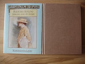 From Palm to Pine - Rudyard Kipling Abroad and at Home